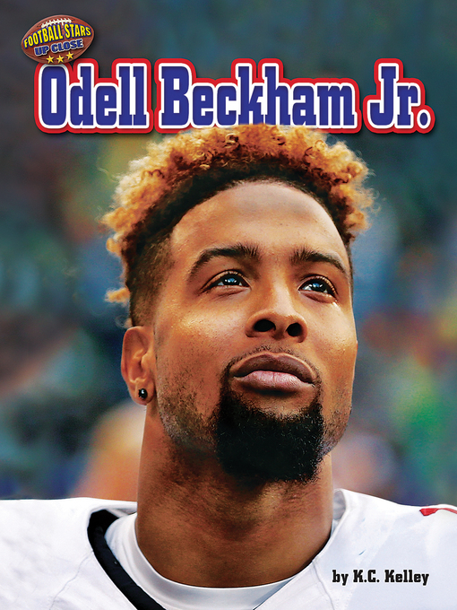Title details for Odell Beckham Jr. by K.C. Kelley - Available